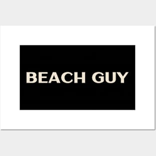 Beach Guy That Guy Funny Posters and Art